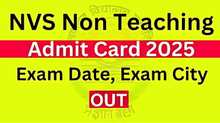 NVS Non-Teaching Admit Card 2025 Released: A Step Towards Your Sarkari Naukri Dream